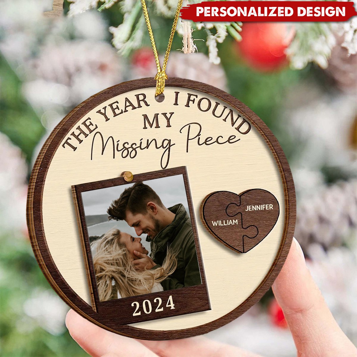 Custom Photo The Year I Found My Missing Piece Couples Personalized Wooden Ornament