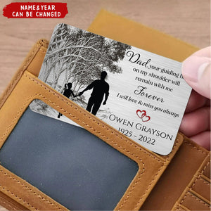 Dad You Guiding Hand On My Shoulder Will Remain With Me Forever - Personalized Memorial Aluminum Wallet Card