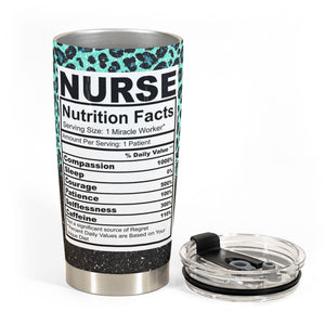 Nurse Life Nutrition Facts - Personalized Tumbler Cup - Gift For Doctor & Nurse