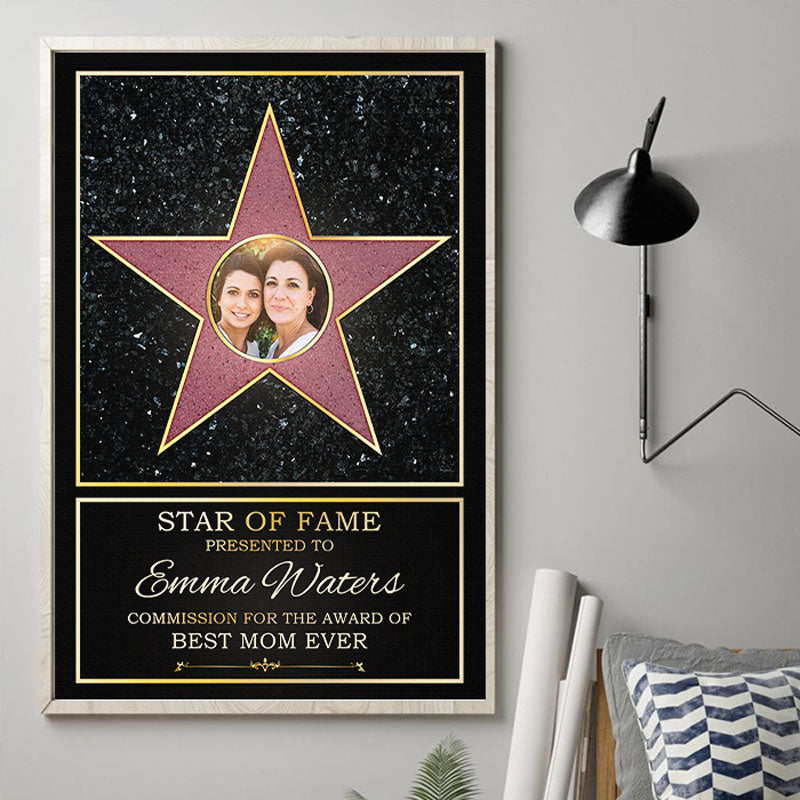 Custom Photo Star Of Fame, Best Mom Of The Year - Family Personalized Custom Vertical Poster