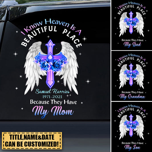 I Know Heaven Is A Beautiful Place Personalized Sticker