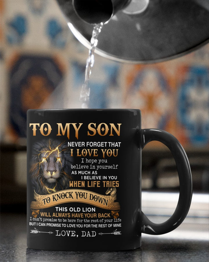 Dad To Son - Never Forget - Coffee Mug