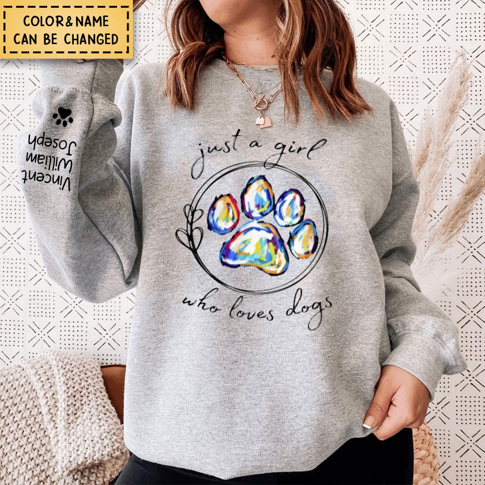 Just A Girl Who Loves Dogs - Personalized Sweatshirt