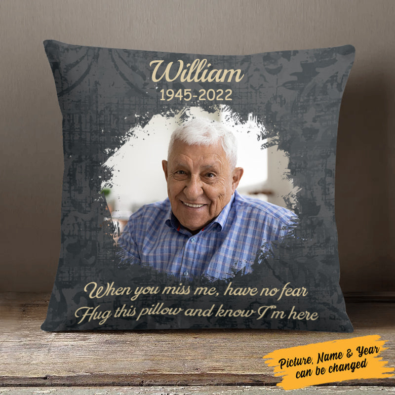 Hug This Pillow And Know I'm Here - Personalized Pillowcase