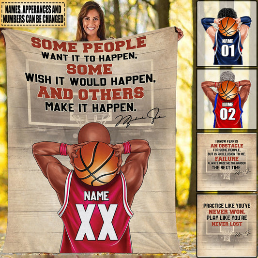 Personalized Basketball Boy Blanket - Some People Want It To Happen, And Others Make It Happen