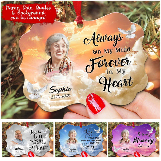 Personalized Always On My Mind Forever In My Heart Memorial Ornament