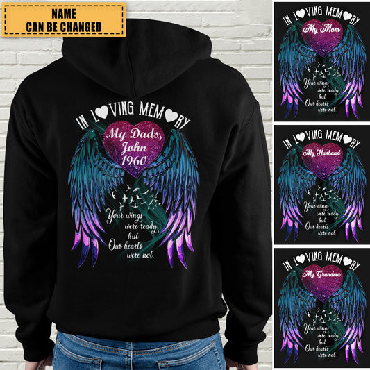 Your Wings Were Ready But Our Hearts Were Not-Personalized Hoodie