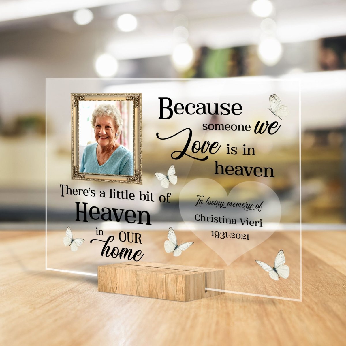 There Is A Little Bit Of Heaven In Our Home - Butterfly Memorial Acrylic Plaque