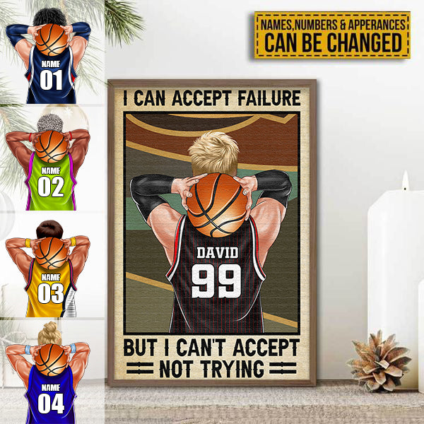 Personalized Basketball Boy Poster - I Can Accept Basketball But I Can't Accept Not Trying Success