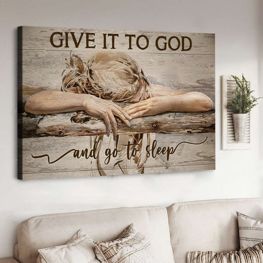 Sleeping girl, Give it to God and go to sleep - Jesus Landscape Poster, Christian Wall Art